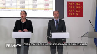 Praha chce změnu systému financování sociálních služeb